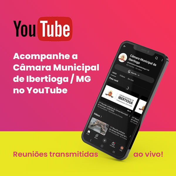 Câmara Municipal de Ibertioga no YouTube